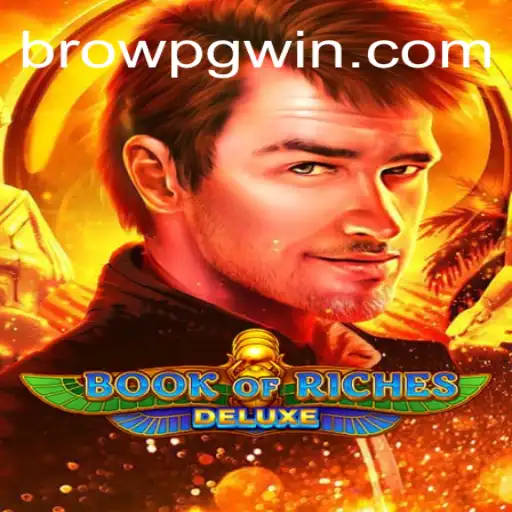 Desbravando Aventuras com Book of Riches Deluxe: Um Mergulho no Mundo de BROW PG